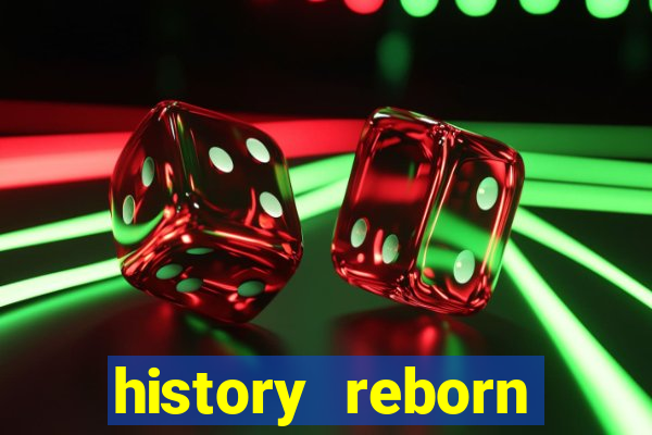 history reborn remover carta